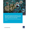 Realizing India's Potential for Transit-Oriented Development and Land Value Capture: A Qualitative and Quantitative Approach - Paperback