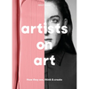 Artists on Art: How They See, Think & Create - Paperback