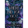 Where Did You Go? - Hardcover