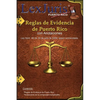 Reglas de Evidencia de Puerto Rico con Anotaciones.: Ley Núm. 46 de 30 de julio de 2009, según enmendadas con Anotaciones. - Paperback