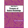 Uncle Scott's Treasury of Useless Knowledge - Paperback