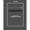 Carpentry (FM 5-426) - Paperback