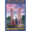 Tarot as a Way of Life: A Jungian Approach to the Tarot - Paperback