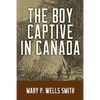 The Boy Captive in Canada - Paperback