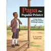 Papa The Popular Printer - Hardcover