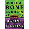 House of Bone and Rain - Hardcover