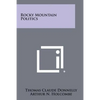 Rocky Mountain Politics - Paperback