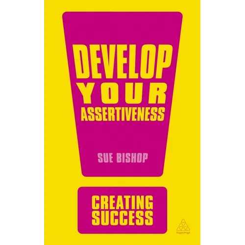 Develop Your Assertiveness - Paperback