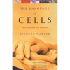 The Language of Cells: A Doctor and His Patients - Paperback