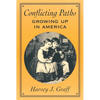 Conflicting Paths: Growing Up in America - Paperback