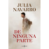 de Ninguna Parte / From Nowhere - Paperback