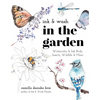 Ink & Wash in the Garden: Watercolor & Ink Birds, Insects, Wildlife & More - Paperback