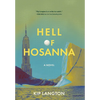 Hell of Hosanna - Hardcover