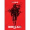Terminal Rage - Hardcover