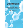 Health Care in the Information Society Vol. 1: From Adventure of ideas to Programme for Reform - Hardcover