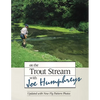 On the Trout Stream with Joe Humphreys - Hardcover