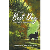 The Best Dog I Never Owned - Paperback