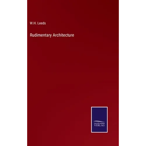 Rudimentary Architecture - Hardcover