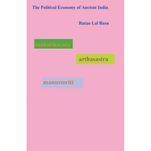 The Political Economy of Ancient India - Paperback