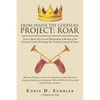 From Inside the Godhead, Project: Roar: How to Reach One Accord Relationship & Revival in the Christian Church: Featuring: the Christian Committal Pra - Paperback