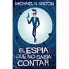 El espía que no sabía contar - Hardcover