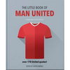 The Little Book of Man United: Over 170 United Quotes - Hardcover