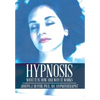 Hypnosis: What It Is, How and Why It Works - Hardcover