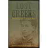 Lost Creeks: Collected Journals - Hardcover