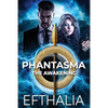 Phantasma: The Awakening - Paperback