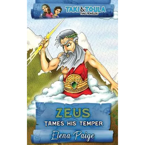 Zeus Tames His Temper - Hardcover