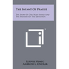 The Infant Of Prague: The Story Of The Holy Image And The History Of The Devotion - Hardcover