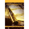 EXPLORANDO EL ANTIGUO TESTAMENTO (Spanish: Exploring the Old Testament) - Paperback