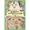 Yokai Storyland: Illustrated Books from the Yumoto Koichi Collection - Paperback