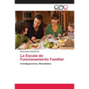 La Escala de Funcionamiento Familiar - Paperback