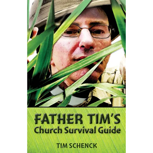 Father Tim's Church Survival Guide - Paperback