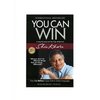 You Can Win: A Step-By-Step Tool for Top Achievers - Paperback