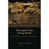 The Logos of the Living World: Merleau-Ponty, Animals, and Language - Paperback