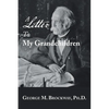 A Letter to My Grandchildren - Paperback
