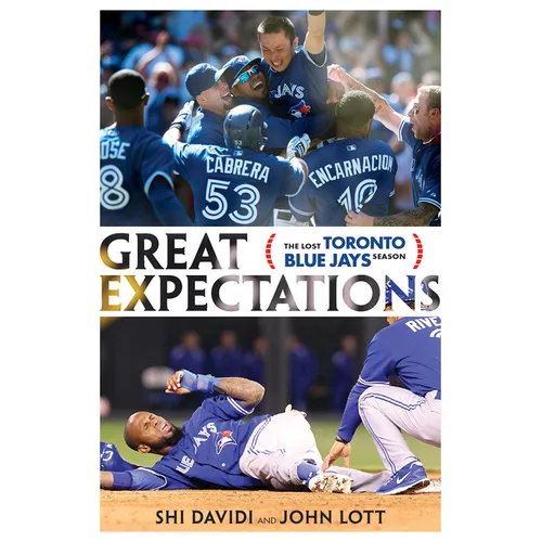 Great Expectations: The Lost Toronto Blue Jays Season - Paperback