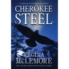 Cherokee Steel - Hardcover
