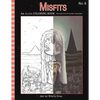 Misfits An Alien Coloring book for Adults and Cosmic Children: A Cosmic fantasy featuring aliens, crystals, abductions, space and other worlds. - Paperback