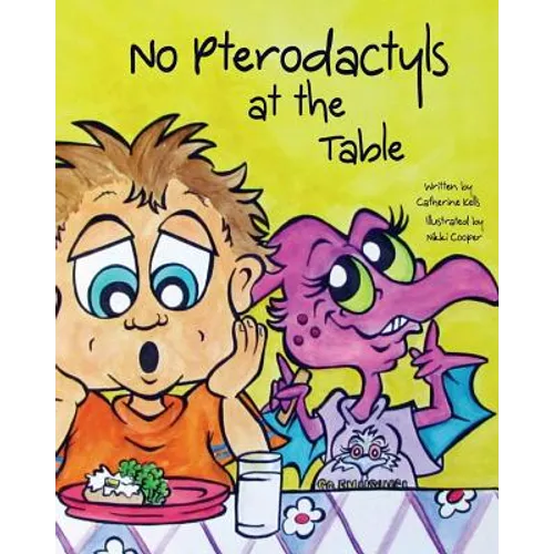 No Pterodactyls at the Table - Paperback