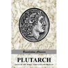 Plutarch: Lives of the noble Grecians and Romans (Complete and Unabridged) - Paperback