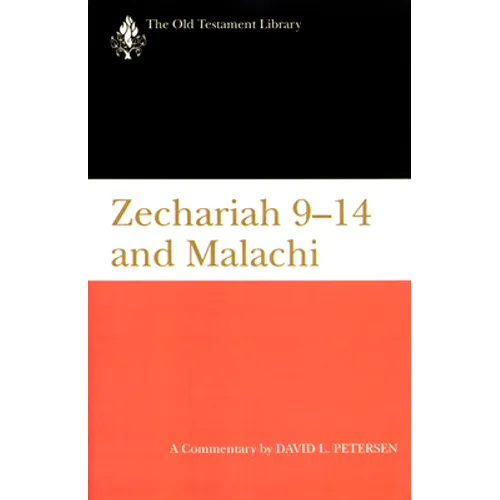 Zechariah 9-14 & Malachi (Otl): A Commentary - Hardcover