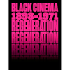 Regeneration: Black Cinema, 1898-1971 - Hardcover