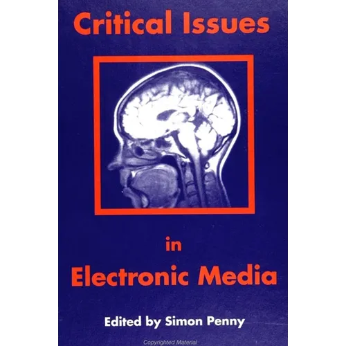 Critical Issues in Electronic Media - Paperback