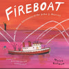 Fireboat: The Heroic Adventures of the John J. Harvey - Paperback
