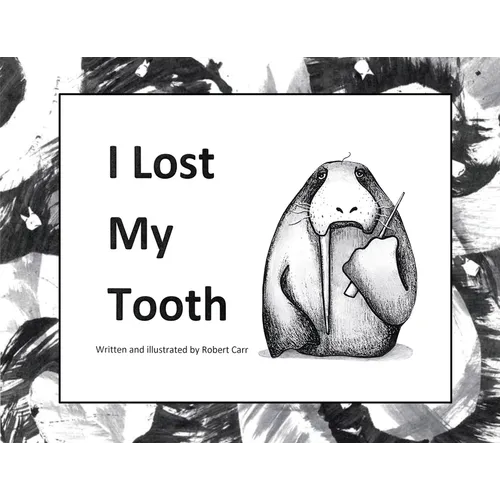 I Lost My Tooth - Paperback