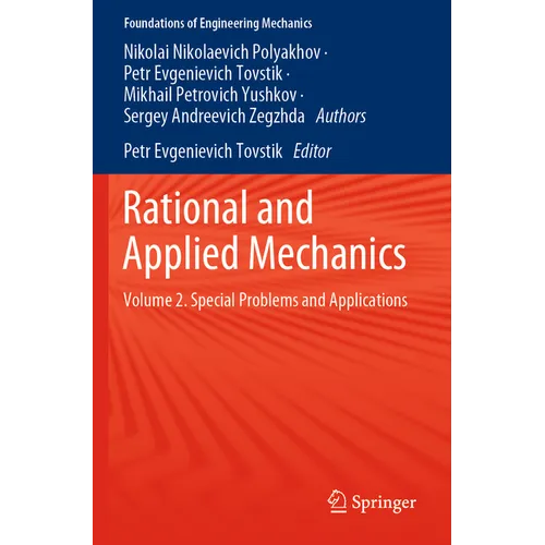 Rational and Applied Mechanics: Volume 2. Special Problems and Applications - Paperback