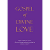 GOSPEL OF DIVINE LOVE - Revealed by Jesus - Hardcover